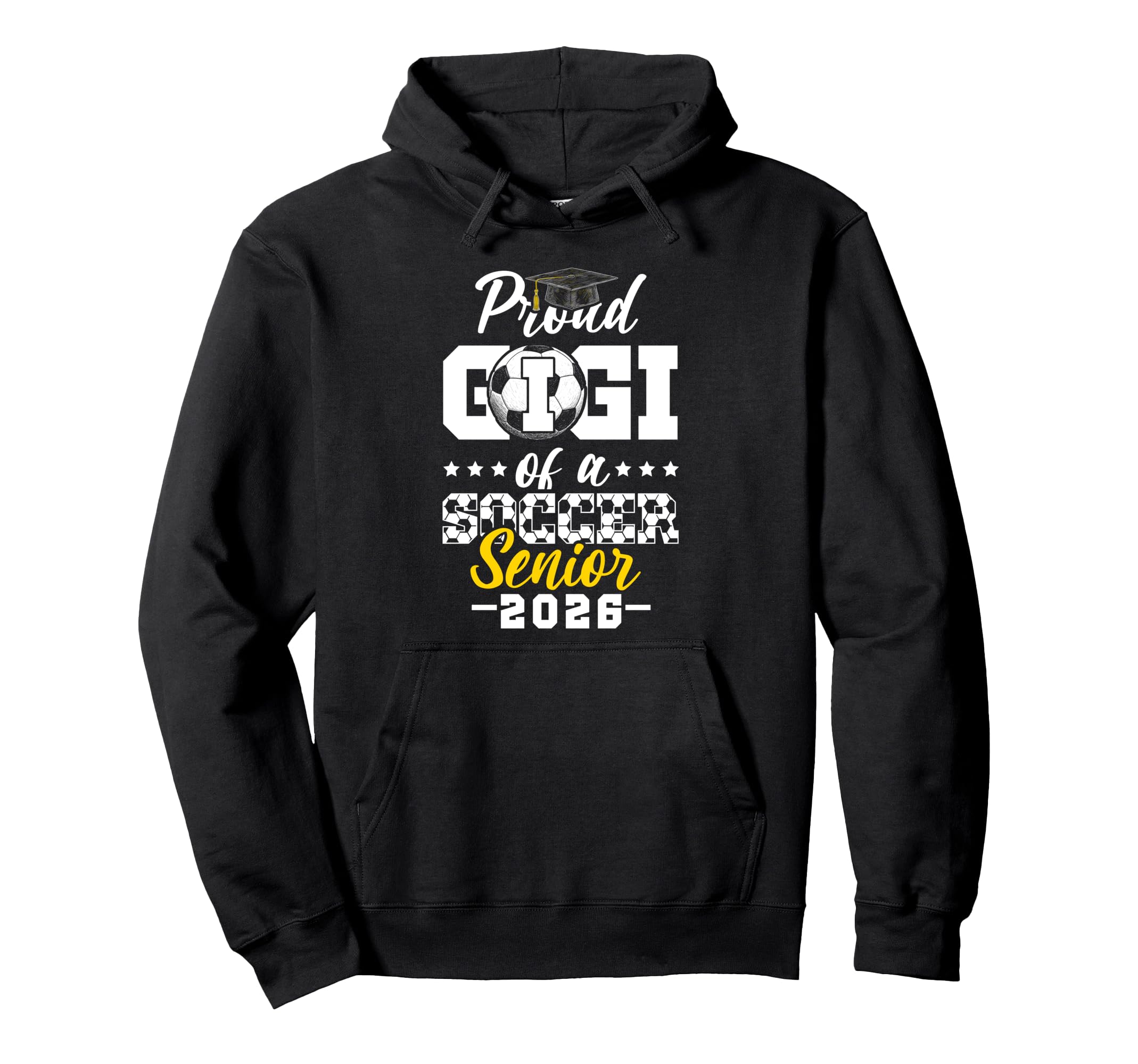 Proud Gigi Soccer Senior 2026 Graduation Hoodie - Trendy Graphic Unisex - T-Shirt, Sweatshirt, Hoodie