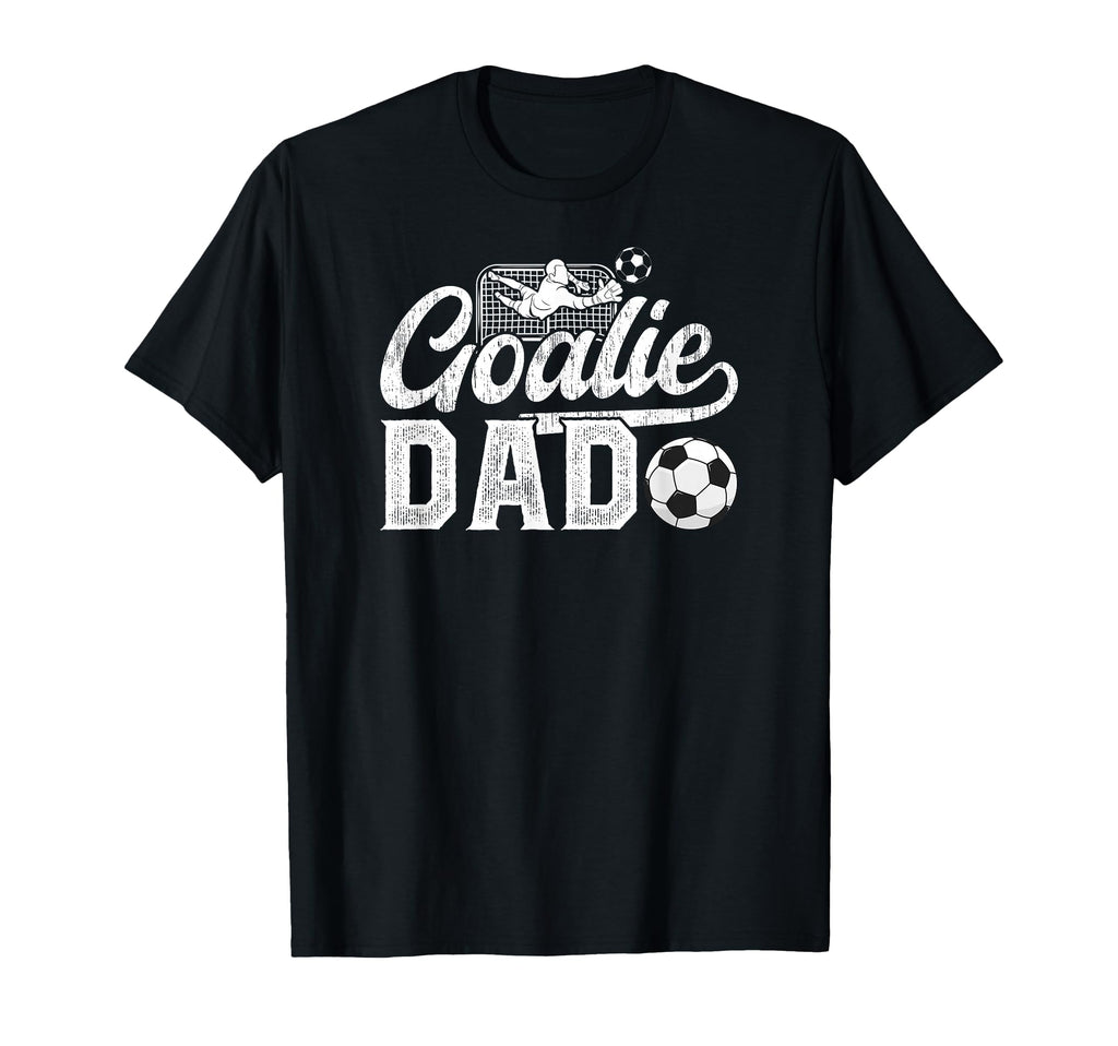 Soccer Goalie Dad Soccer Goalkeeper Dad T-Shirt - Graphic Print for Adults - T-Shirt, Sweatshirt, Hoodie