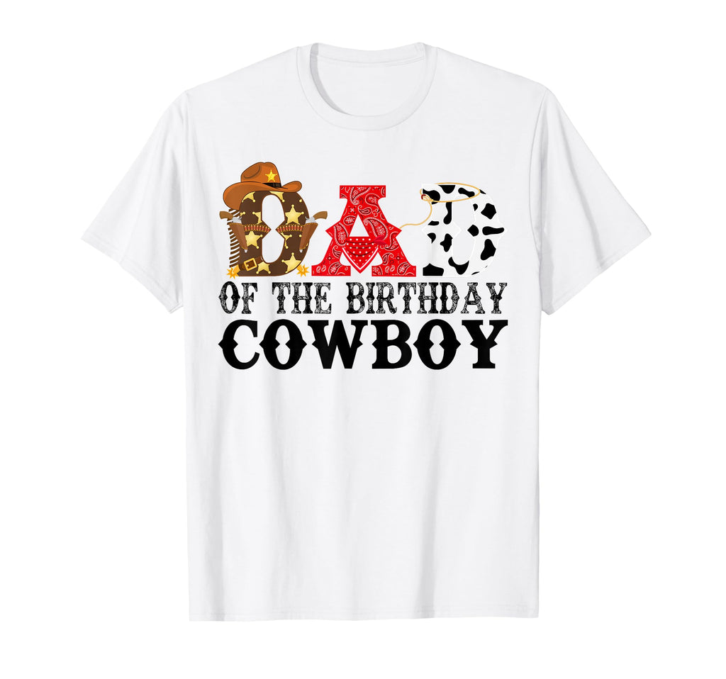 Dad 1St First Birthday Cowboy T-Shirt - Fun Novelty Design for Adults - T-Shirt, Sweatshirt, Hoodie