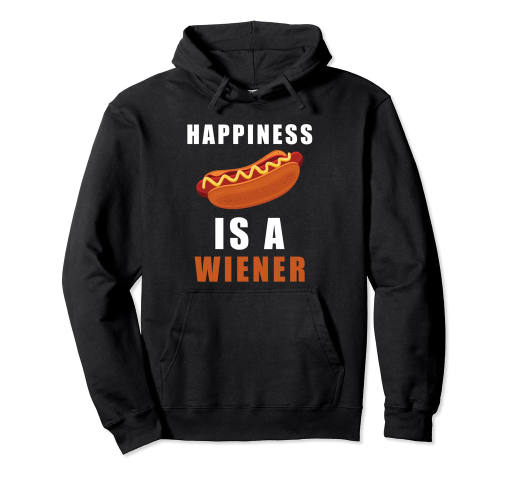 Funny Happiness Is Wiener Dad Brother Hoodie - Graphic Print Men Women - T-Shirt, Sweatshirt, Hoodie