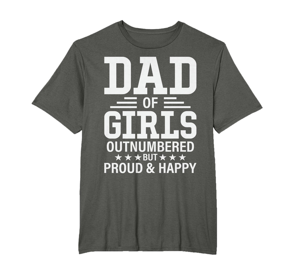 Funny Dad Outnumbered Pun Proud New T-Shirt - Graphic Print for Adults - T-Shirt, Sweatshirt, Hoodie
