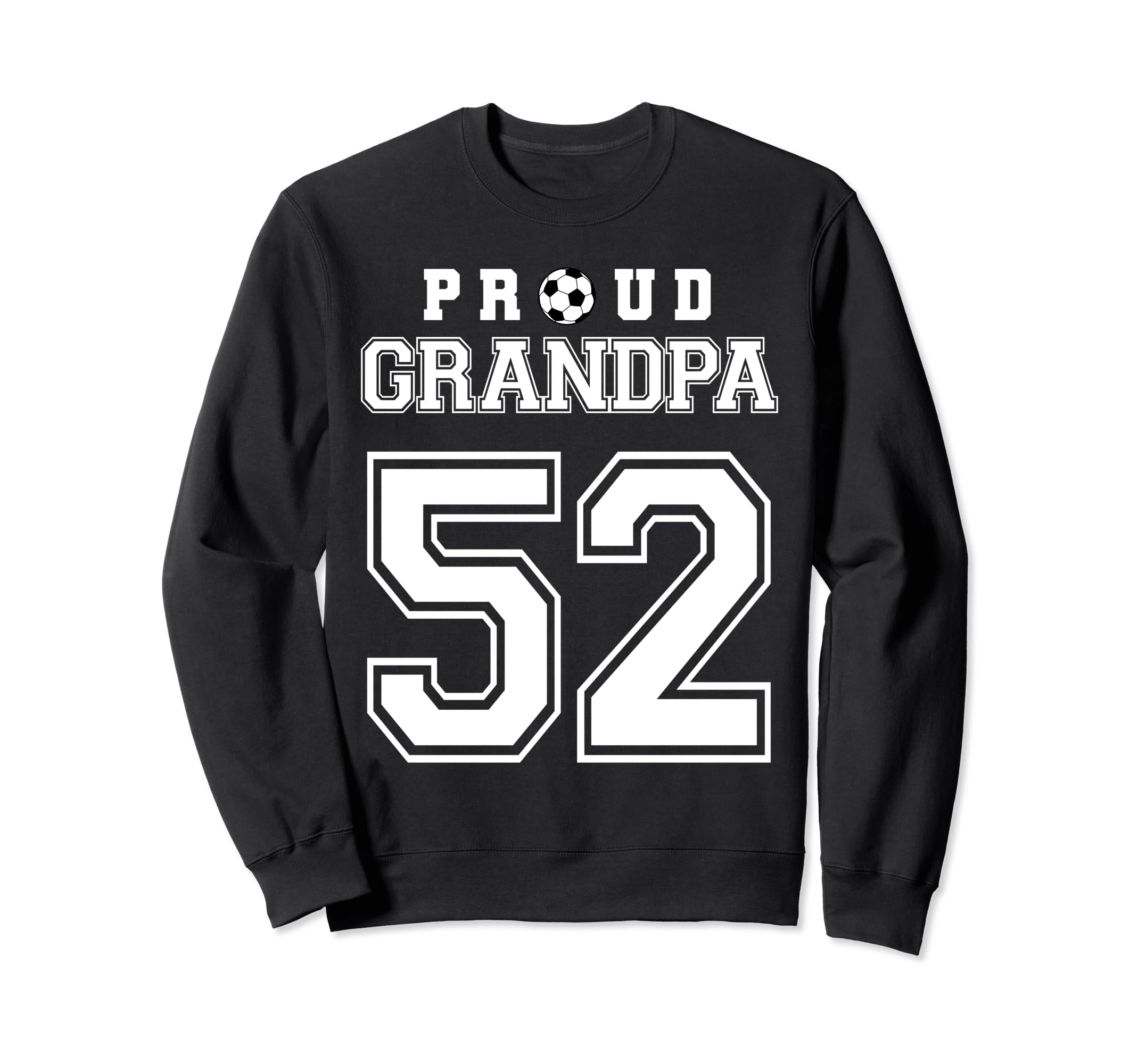 Number 52 Custom Proud Soccer Futbol Sweatshirt - Trendy Graphic Men Women - T-Shirt, Sweatshirt, Hoodie