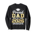 Proud Dad 2026 Graduate Class Sweatshirt - Minimalist Print Unisex - T-Shirt, Sweatshirt, Hoodie