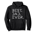 Best Dad Ever Modern Developer Hoodie - Streetwear Style Men Women - T-Shirt, Sweatshirt, Hoodie