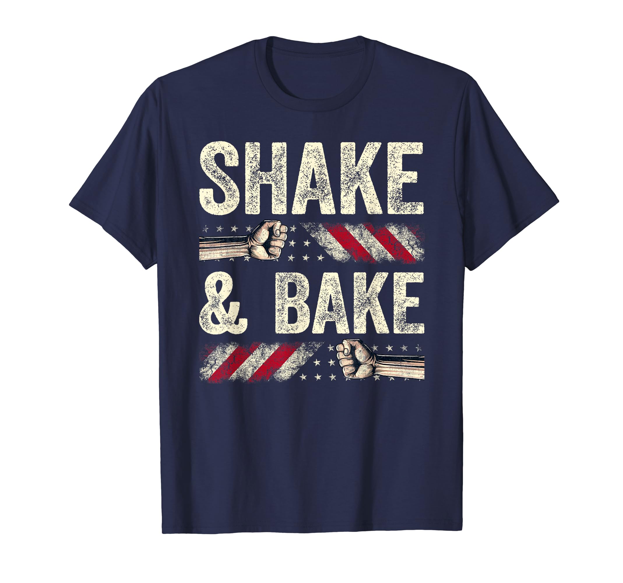 Shake And Bake Funny Family Lover Dad T-Shirt - Streetwear Style Unisex - T-Shirt, Sweatshirt, Hoodie