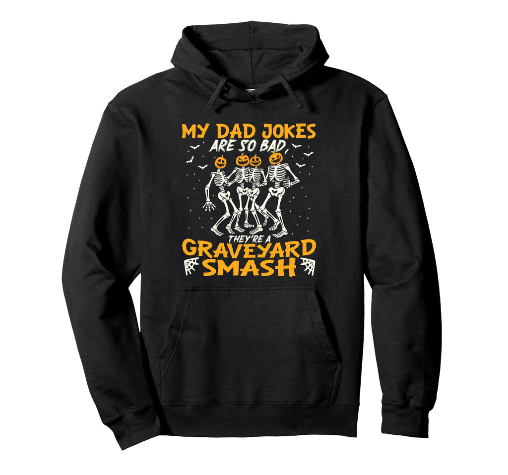 Dad Jokes Fathers Day Laughs Hoodie - Graphic Print Men Women - T-Shirt, Sweatshirt, Hoodie