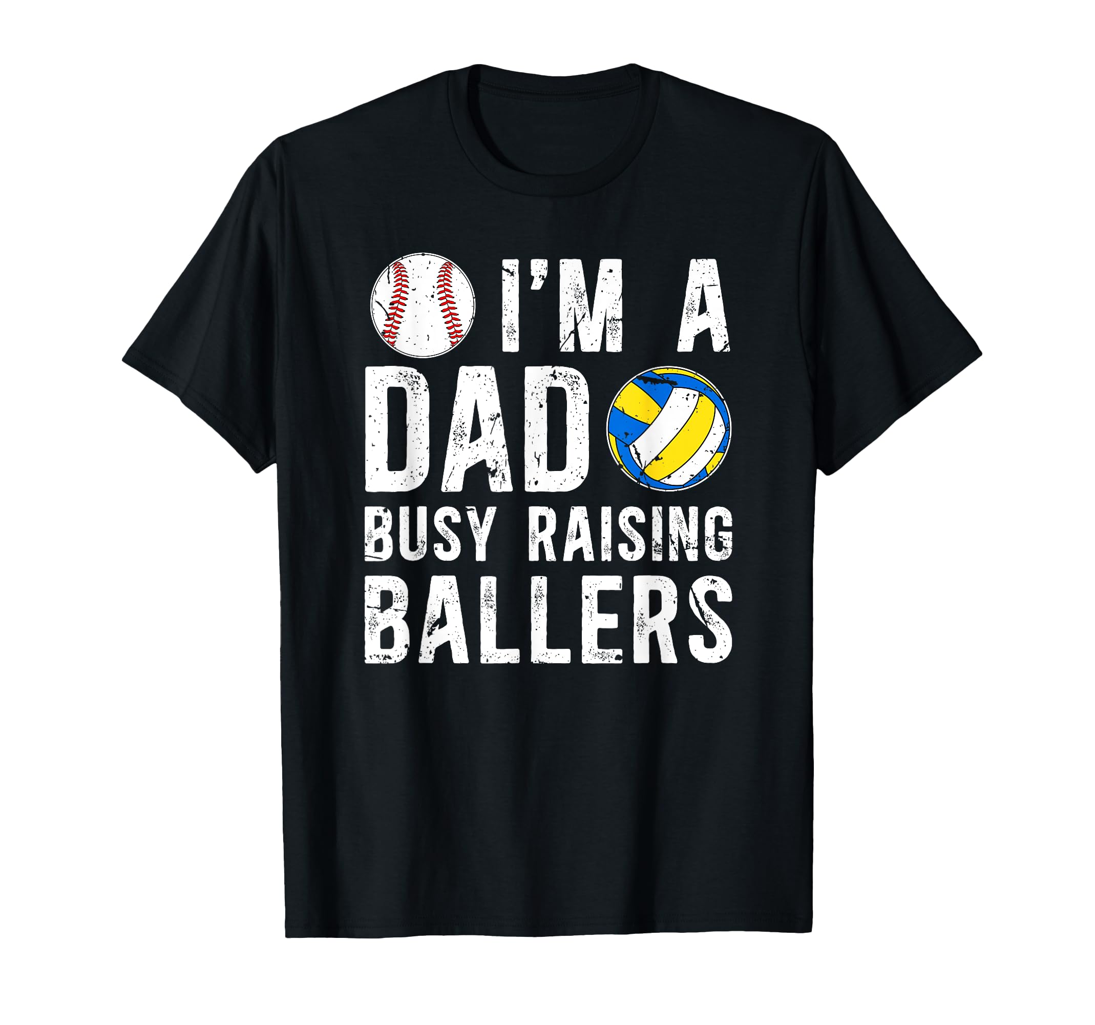 Im Dad Busy Raising Ballers Baseball T-Shirt - Trendy Graphic for Adults - T-Shirt, Sweatshirt, Hoodie
