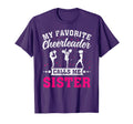 My Favorite Cheerleader Calls Me T-Shirt - Fun Novelty Design Men Women - T-Shirt, Sweatshirt, Hoodie