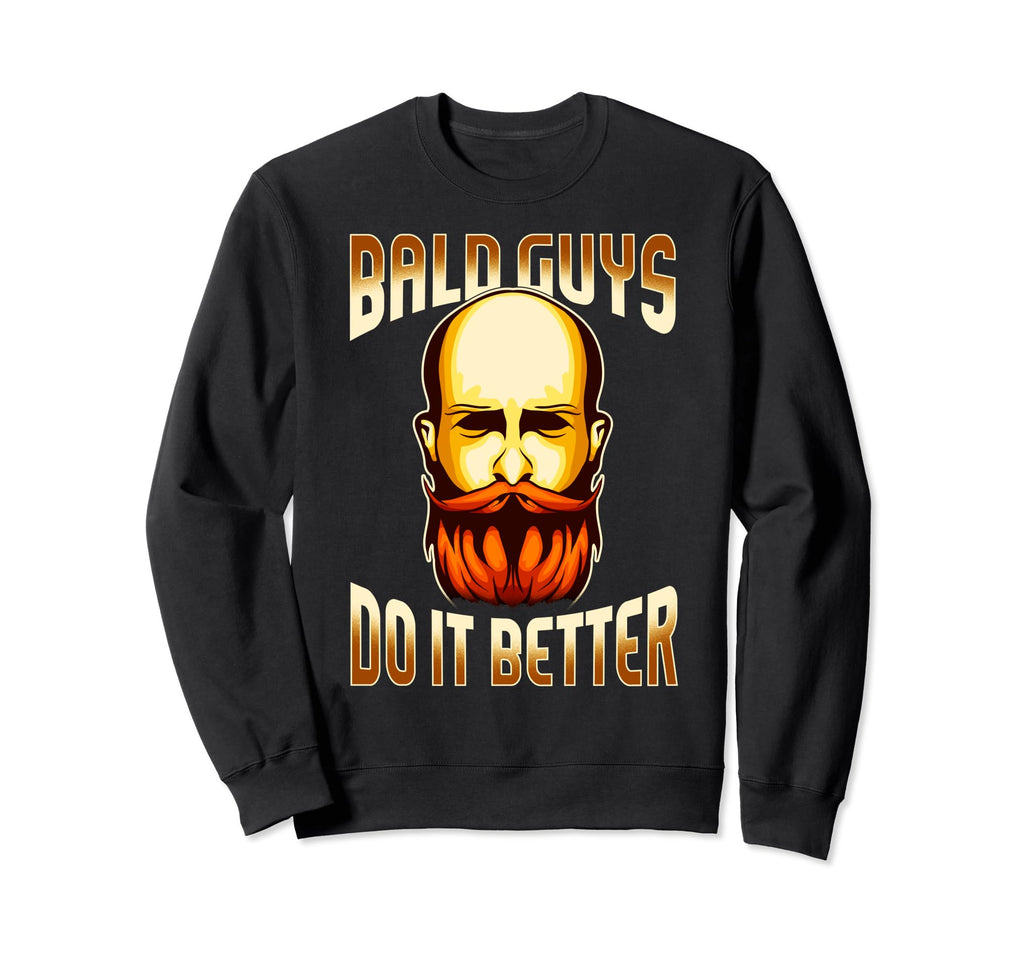 Bald Guys Do It Better Redhead Sweatshirt - Streetwear Style for Adults - T-Shirt, Sweatshirt, Hoodie