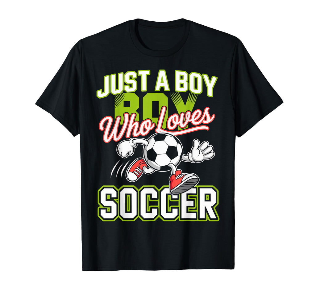 Just Who Loves Soccer Footbal Player T-Shirt - Novelty Apparel Men Women - T-Shirt, Sweatshirt, Hoodie