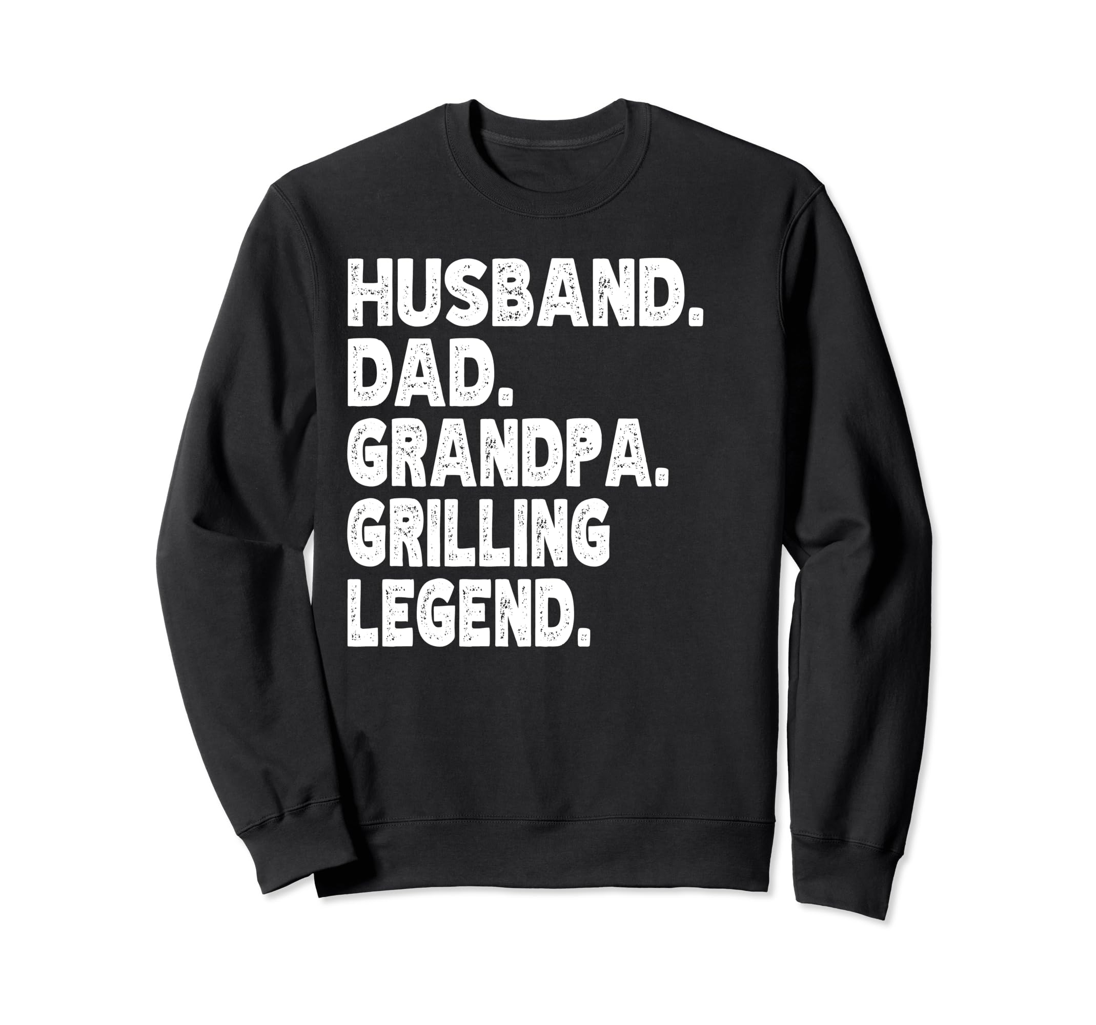 Funny Husband Dad Grandpa Grilling Sweatshirt - Unique Graphic Men Women - T-Shirt, Sweatshirt, Hoodie