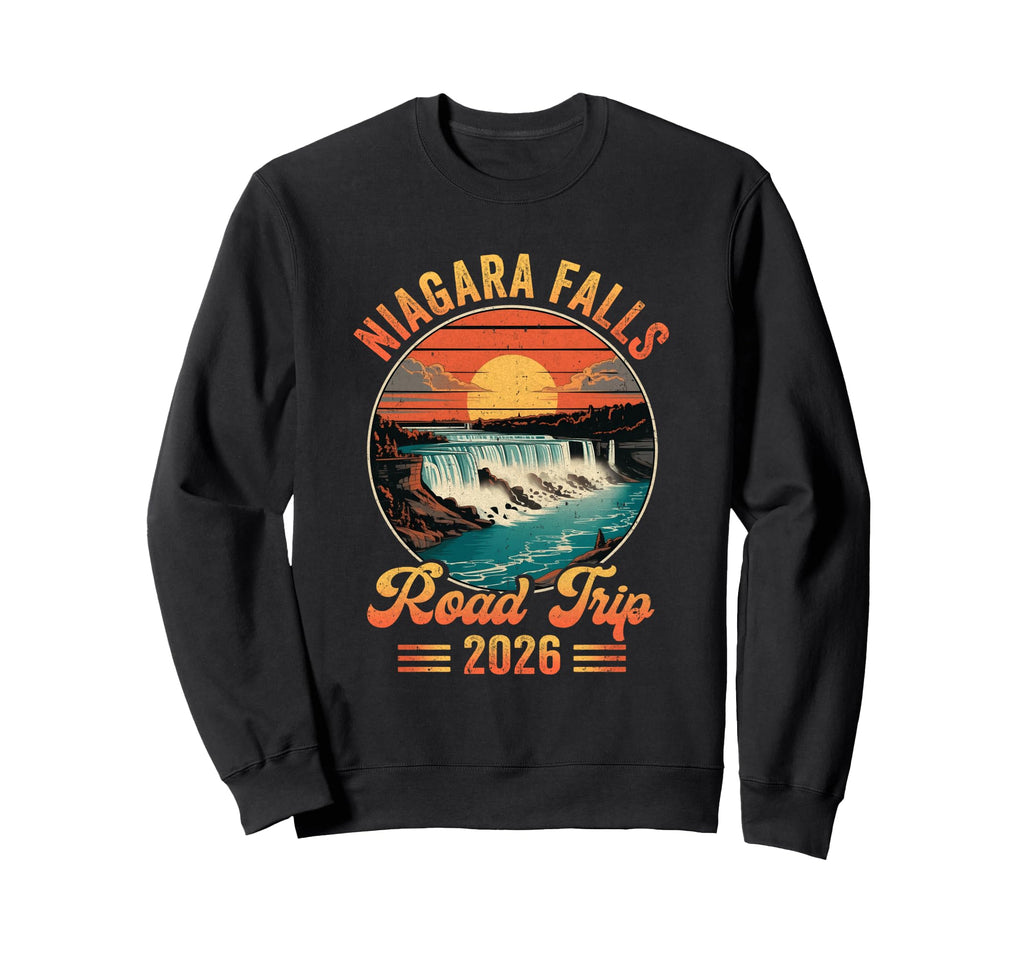 Niagara Falls Road Trip 2026 Sweatshirt - Streetwear Style Men Women - T-Shirt, Sweatshirt, Hoodie