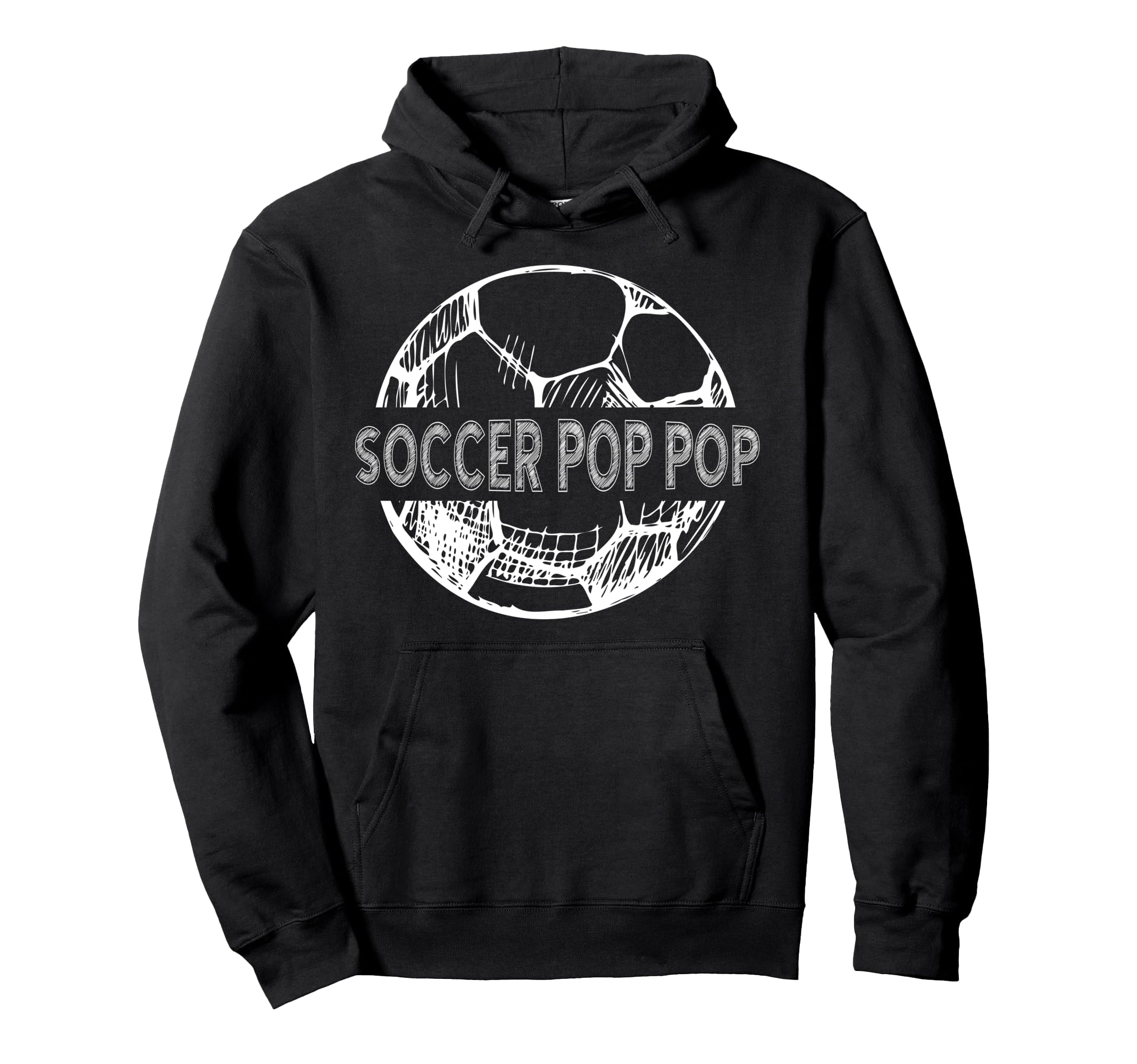 Soccer Pop Pop Grandpa Pop Pop Soccer Hoodie - Novelty Apparel for Adults - T-Shirt, Sweatshirt, Hoodie