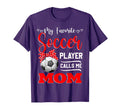 My Favorite Soccer Player Calls Me Mom Tees T-Shirt - Graphic Print Unisex - T-Shirt, Sweatshirt, Hoodie