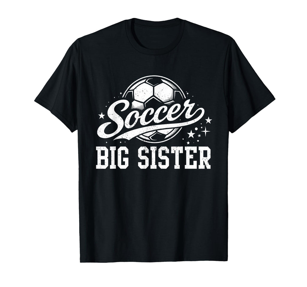 Soccer Big Sister Family Matching T-Shirt - Aesthetic Graphic Unisex - T-Shirt, Sweatshirt, Hoodie