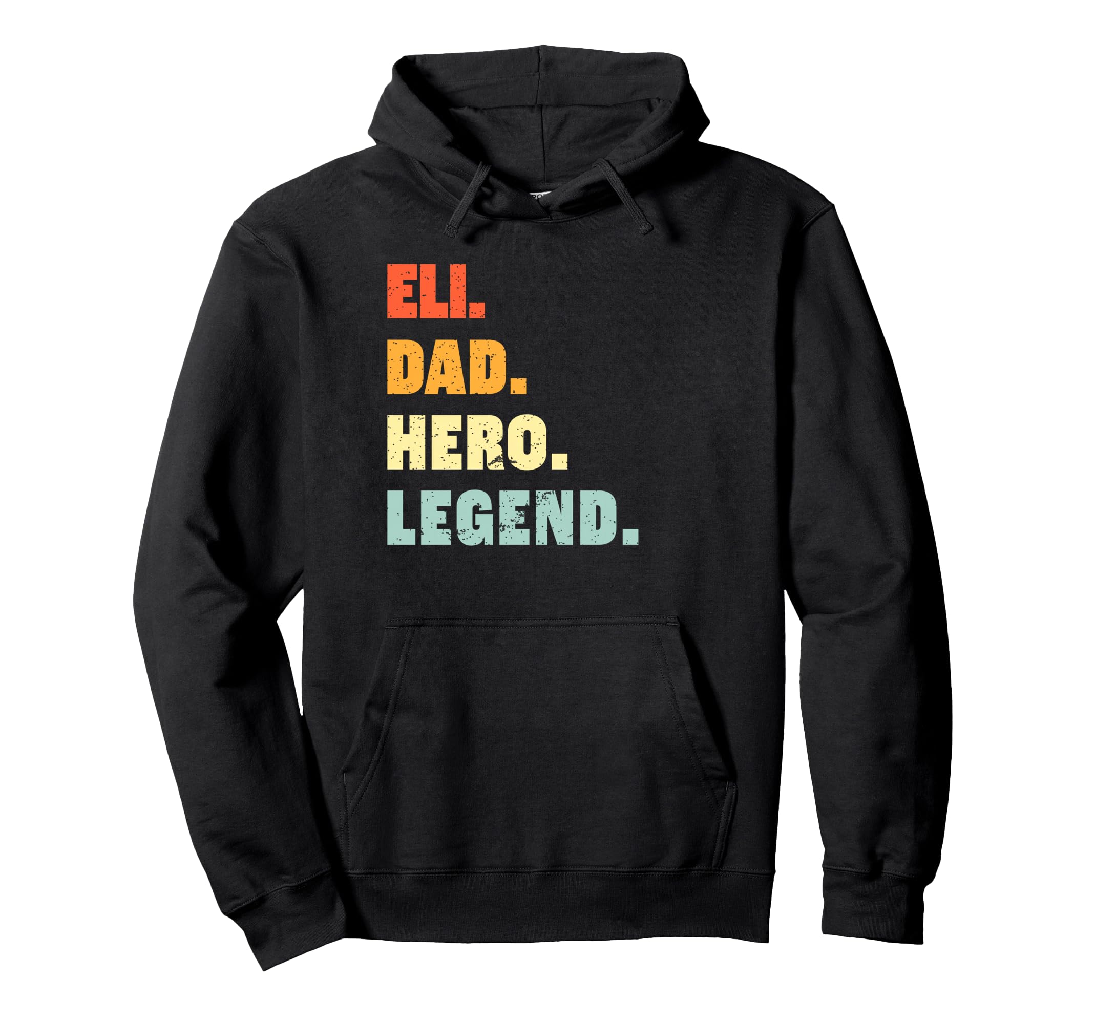 Eli Dad Hero Legend Personalized Custom Hoodie - Unique Graphic Men Women - T-Shirt, Sweatshirt, Hoodie