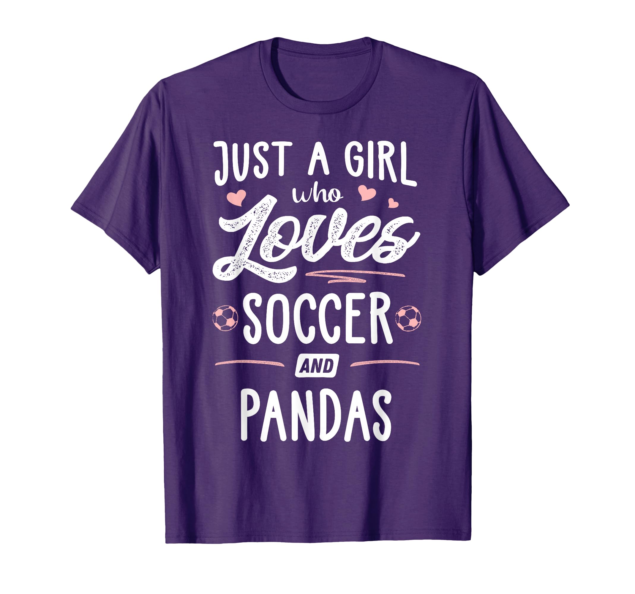 Just Who Loves Soccer And Pandas Gift T-Shirt - Streetwear Style Unisex - T-Shirt, Sweatshirt, Hoodie