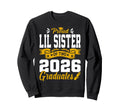 Proud Lil Sister Two 2026 Graduates Sweatshirt - Unique Graphic Men Women - T-Shirt, Sweatshirt, Hoodie