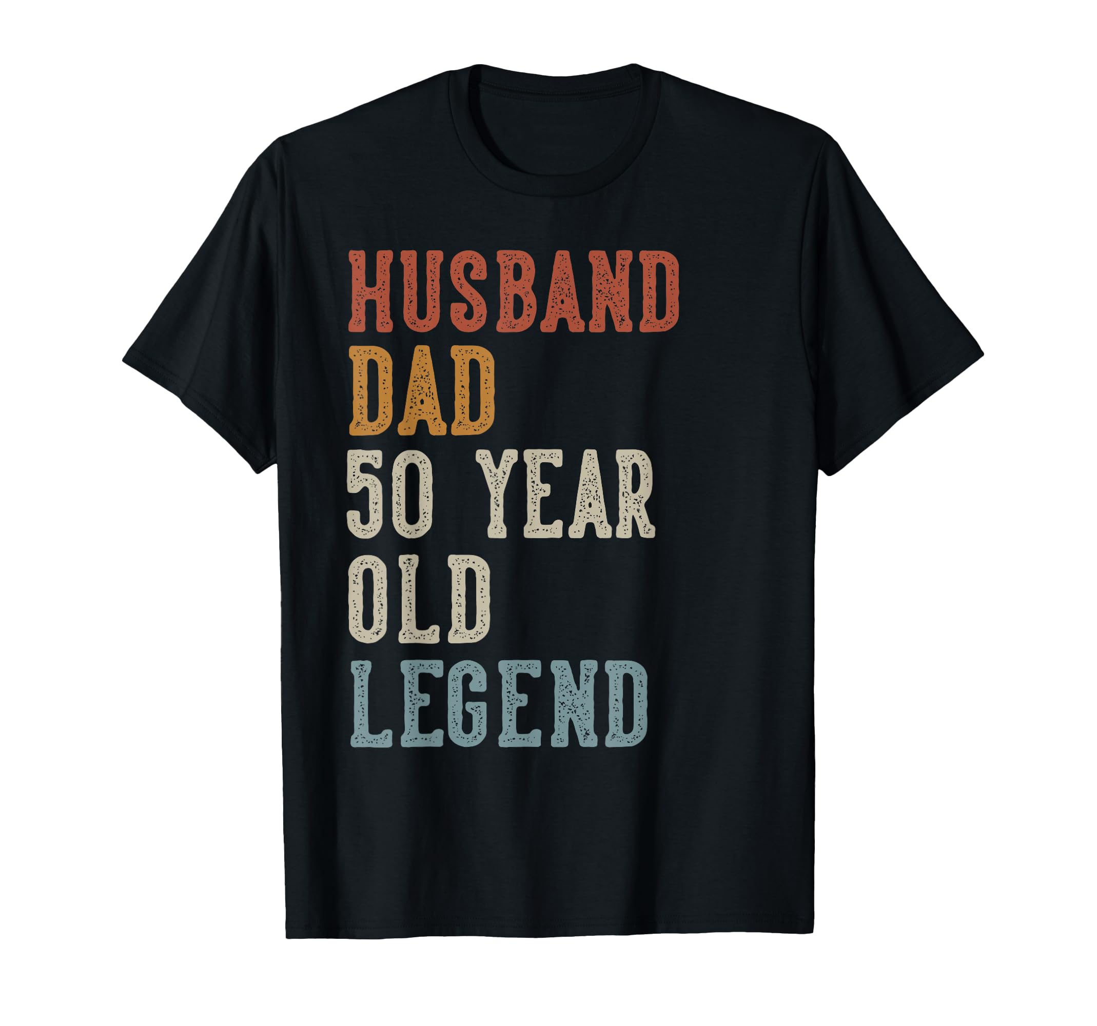 Husband Dad 50 Year Old Legend T-Shirt - Fun Novelty Design for Adults - T-Shirt, Sweatshirt, Hoodie
