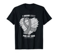 I Wear Grey My Dad Gbm Glioblastoma T-Shirt - Minimalist Print for Adults - T-Shirt, Sweatshirt, Hoodie