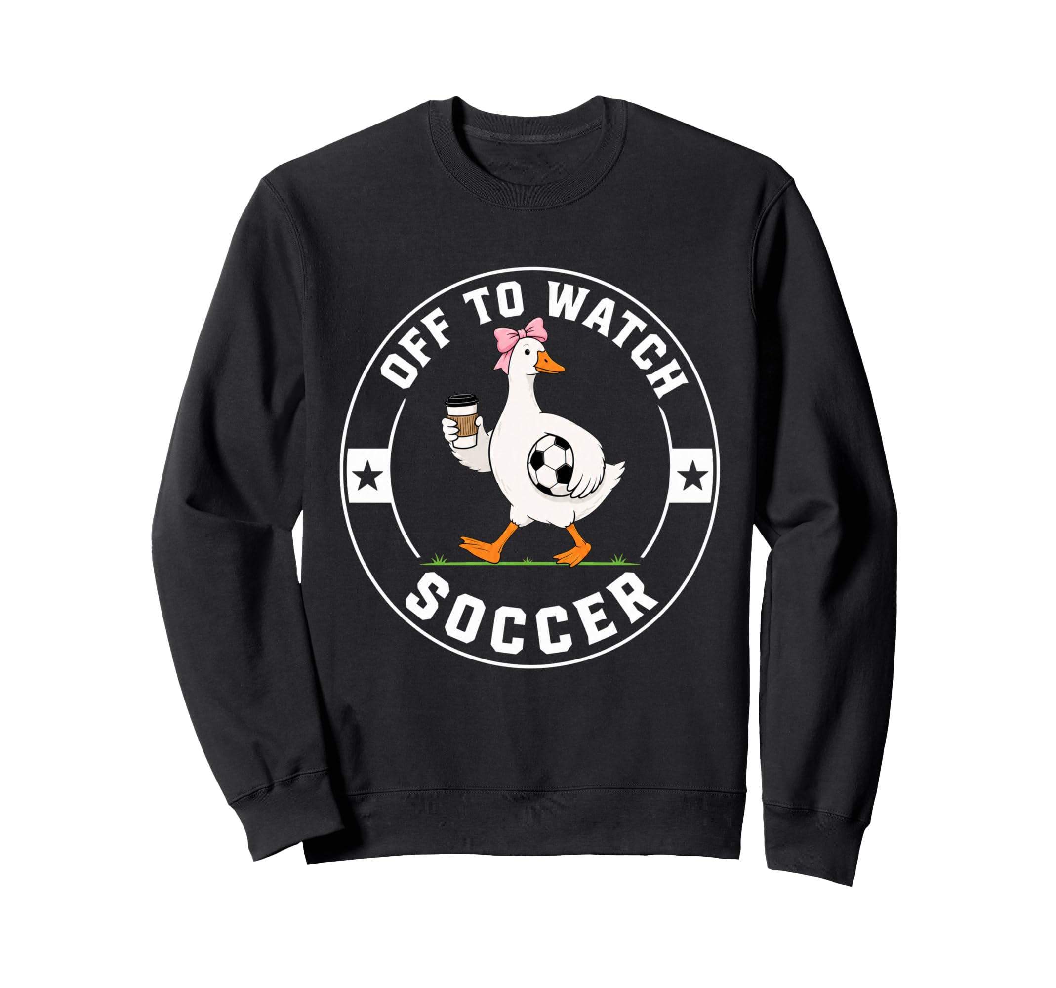 Off To Watch Soccer Funny Silly Sweatshirt - Aesthetic Graphic for Adults - T-Shirt, Sweatshirt, Hoodie