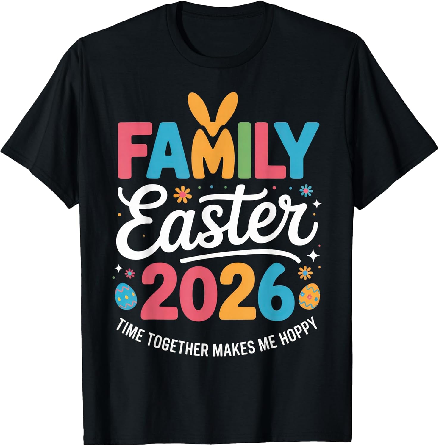 Family Easter 2026 Together Happy for Families Spring - Adult & Kids T-Shirts, Sweatshirts & Hoodies apparel design preview 1