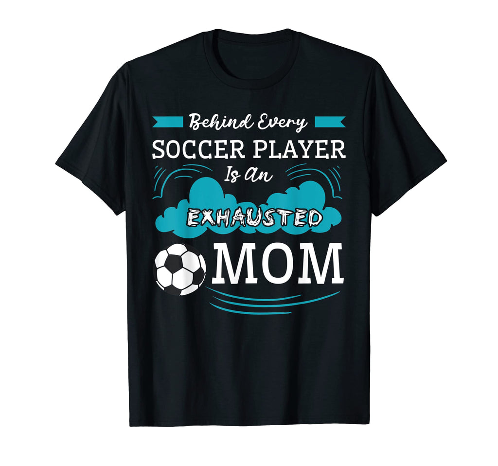 Soccer Mom Team Player Sport Mothers T-Shirt - Casual Everyday Wear Unisex - T-Shirt, Sweatshirt, Hoodie