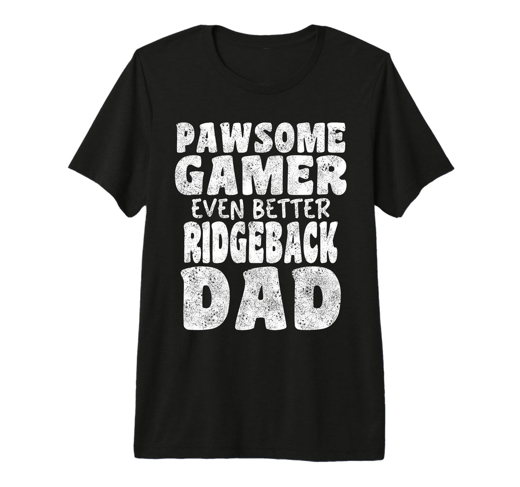 Pawsome Gamer Even Better Ridgeback T-Shirt - Minimalist Print for Adults - T-Shirt, Sweatshirt, Hoodie