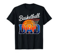 Basketball Dad Matching Family Sport T-Shirt - Casual Everyday Wear Unisex - T-Shirt, Sweatshirt, Hoodie