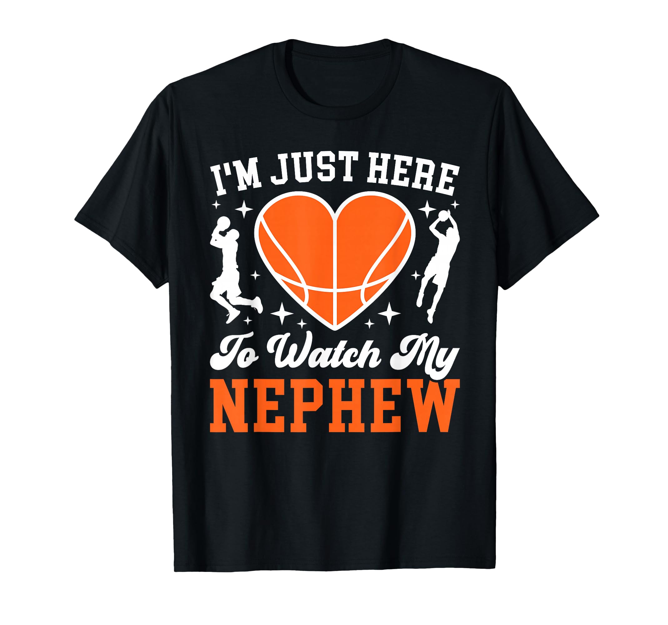 Watch My Nephew Basketball Aunt T-Shirt - Streetwear Style for Adults - T-Shirt, Sweatshirt, Hoodie