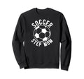 Soccer Step Mom Soccer Player Sweatshirt - Trendy Graphic for Adults - T-Shirt, Sweatshirt, Hoodie