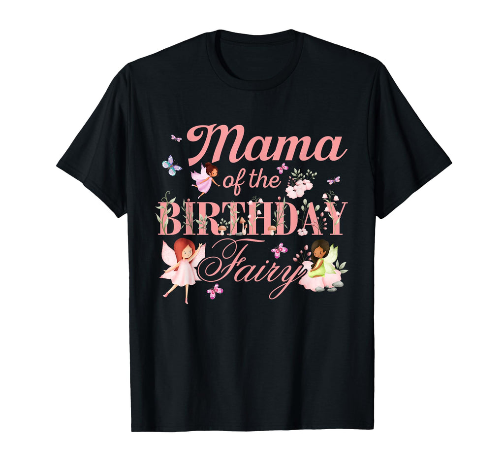 Mama Birthday Fairy Little Magical T-Shirt - Custom Art Print Men Women - T-Shirt, Sweatshirt, Hoodie