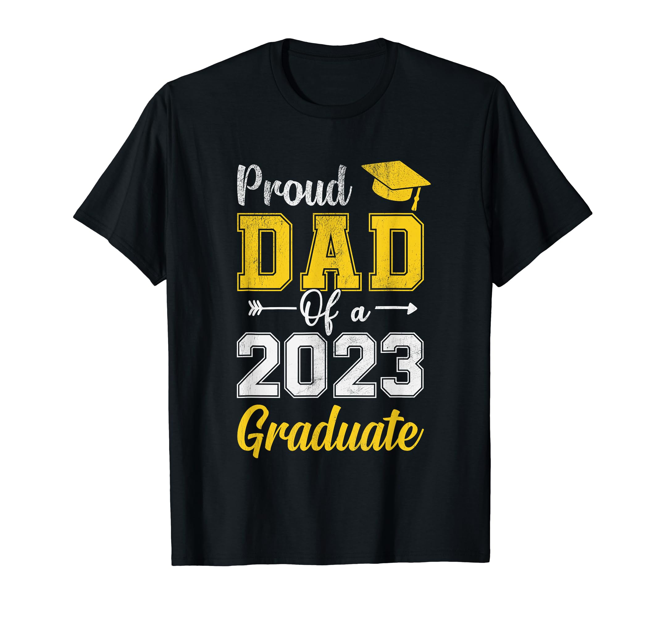Mens Proud Dad 2023 Graduate Fathers T-Shirt - Novelty Apparel Men Women - T-Shirt, Sweatshirt, Hoodie