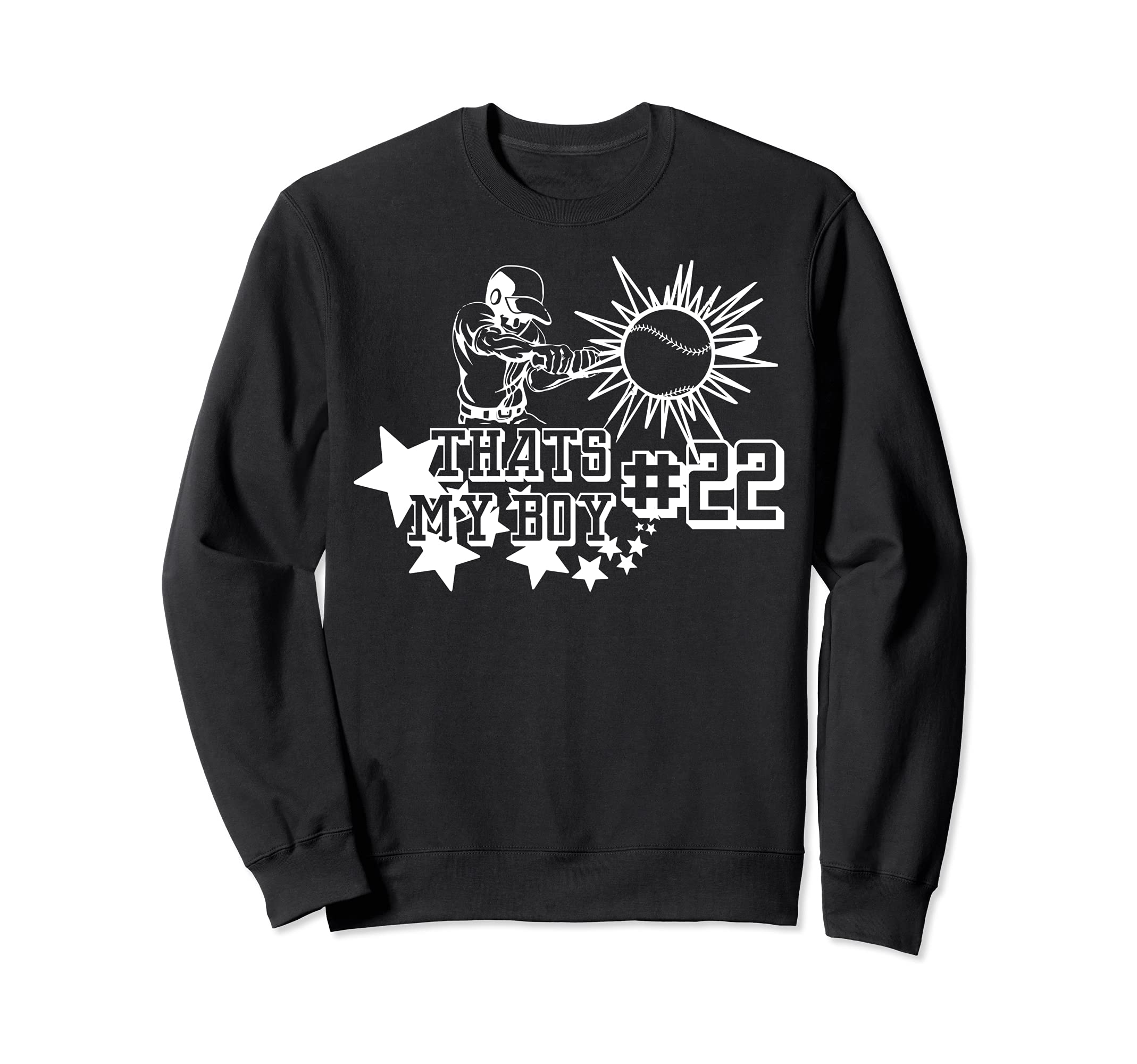 22 Thats My Baseball Number Sweatshirt - Novelty Apparel for Adults - T-Shirt, Sweatshirt, Hoodie