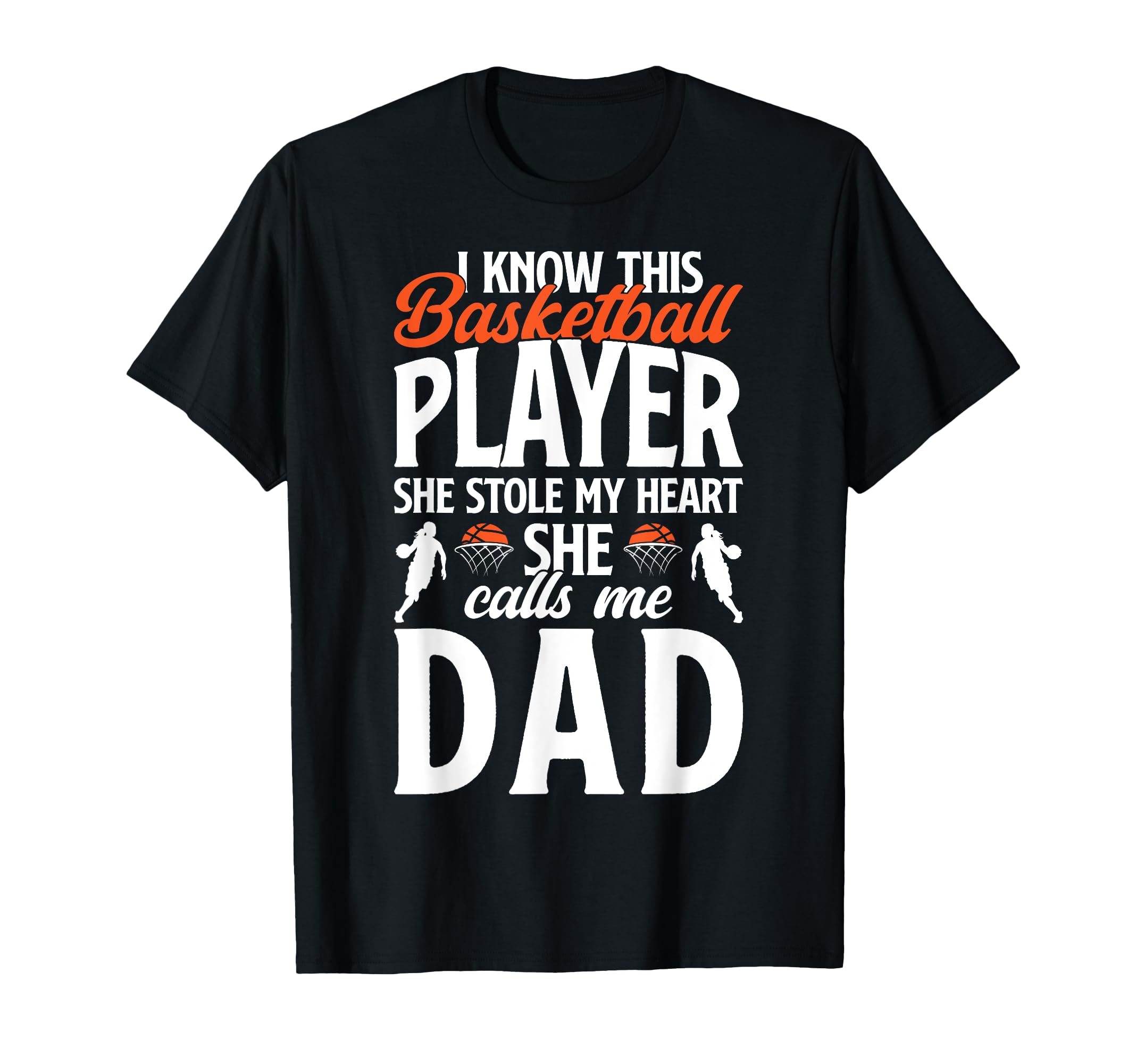She Calls Me Basketball Dad Basketball T-Shirt - Graphic Print Men Women - T-Shirt, Sweatshirt, Hoodie