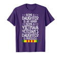 Being Vietnam Veterans Daughter Is T-Shirt - Custom Art Print Men Women - T-Shirt, Sweatshirt, Hoodie