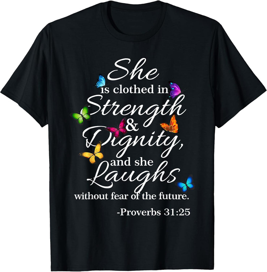 She is Clothed Strength Dignity Proverbs 31:25 - Adult & Kids T-Shirts, Sweatshirts & Hoodies apparel design preview 1