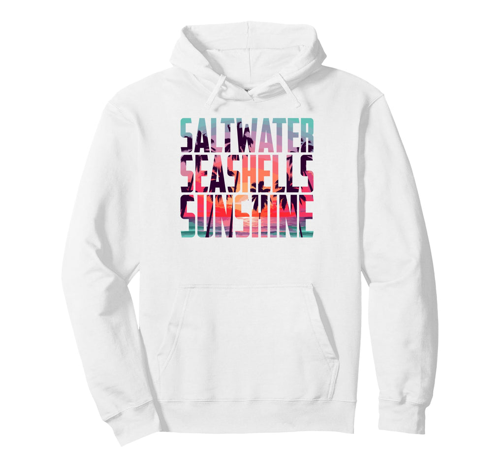 Salt Water Seashells Sunshine Beach Hoodie - Fun Novelty Design Unisex - T-Shirt, Sweatshirt, Hoodie