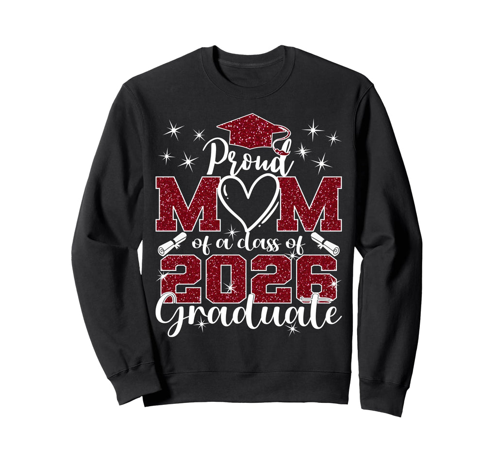Super Proud Mom 2026 Graduate Sweatshirt - Minimalist Print Men Women - T-Shirt, Sweatshirt, Hoodie