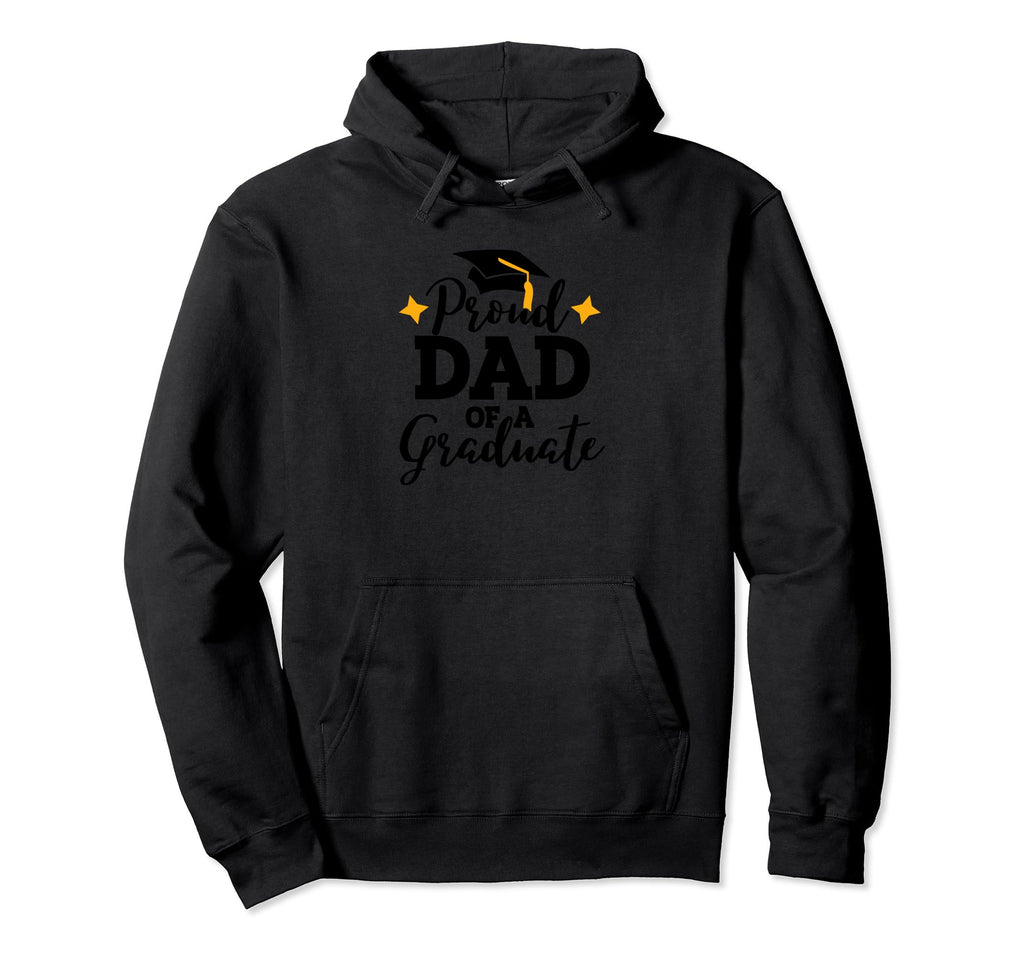 Proud Dad Graduate Fathers Graduation Hoodie - Streetwear Style Unisex - T-Shirt, Sweatshirt, Hoodie
