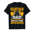 Guitar Dad Like Normal Dad Funny T-Shirt - Fun Novelty Design Men Women - T-Shirt, Sweatshirt, Hoodie