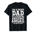 Dad Abigail Personalized Name Funny T-Shirt - Minimalist Print Men Women - T-Shirt, Sweatshirt, Hoodie