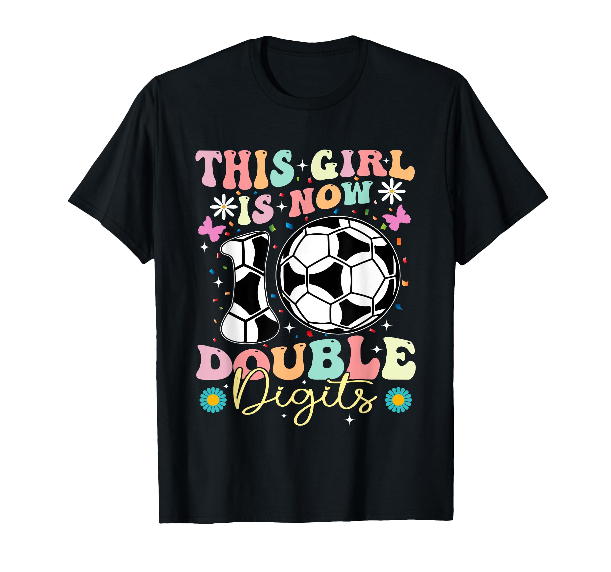 This Now 10 Double Digits Soccer 10 T-Shirt - Custom Art Print Unisex - T-Shirt, Sweatshirt, Hoodie