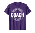 Coach Myth Legend Coaches T-Shirt - Novelty Apparel Unisex - T-Shirt, Sweatshirt, Hoodie