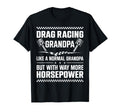 Drag Racing Race Car Grandpa Drag T-Shirt - Graphic Print for Adults - T-Shirt, Sweatshirt, Hoodie