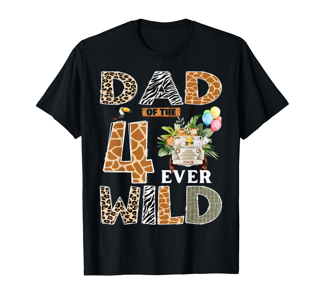 Dad Four Ever Wild Safari 4Th T-Shirt - Aesthetic Graphic for Adults - T-Shirt, Sweatshirt, Hoodie