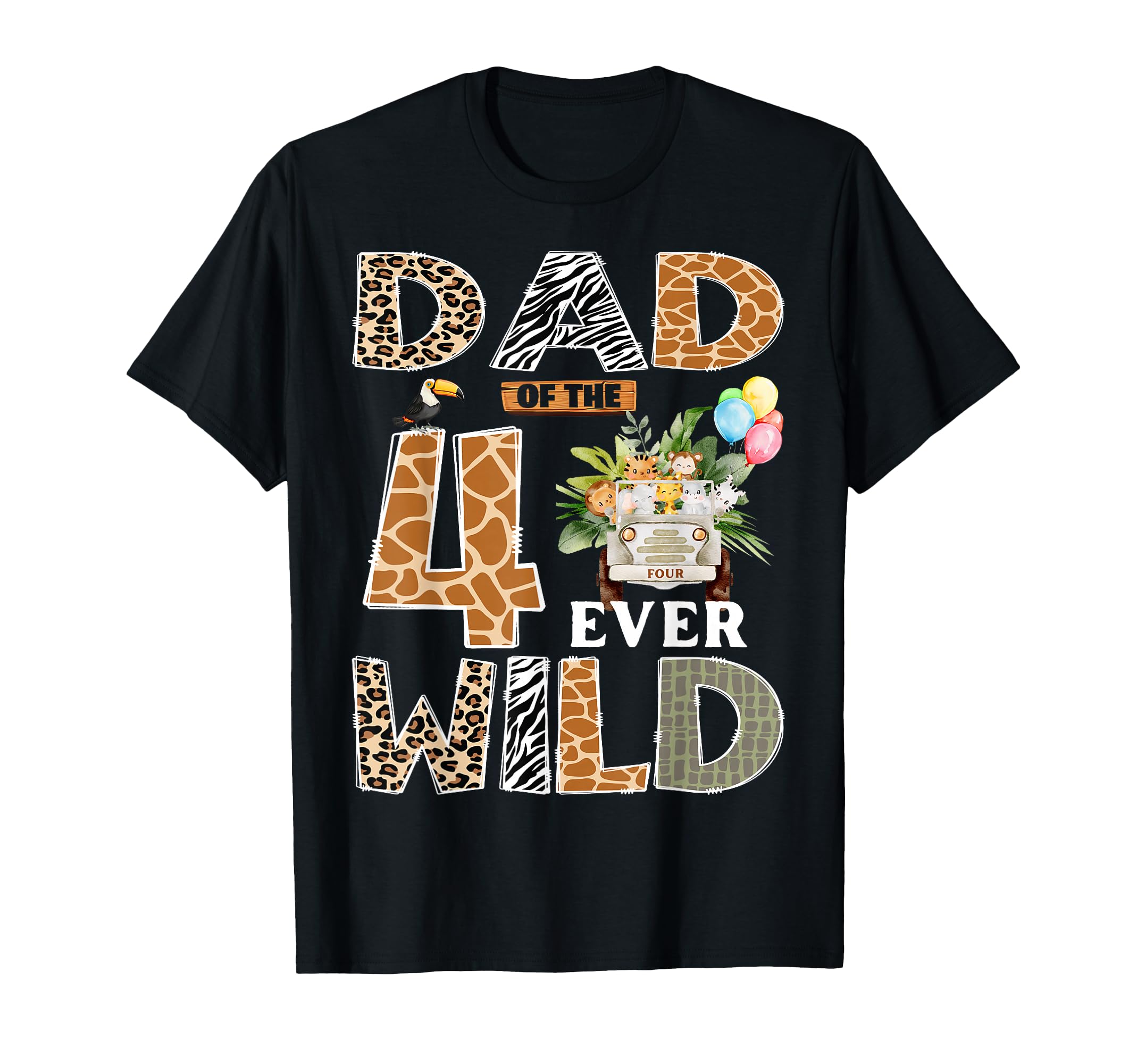 Dad Four Ever Wild Safari 4Th T-Shirt - Aesthetic Graphic for Adults - T-Shirt, Sweatshirt, Hoodie
