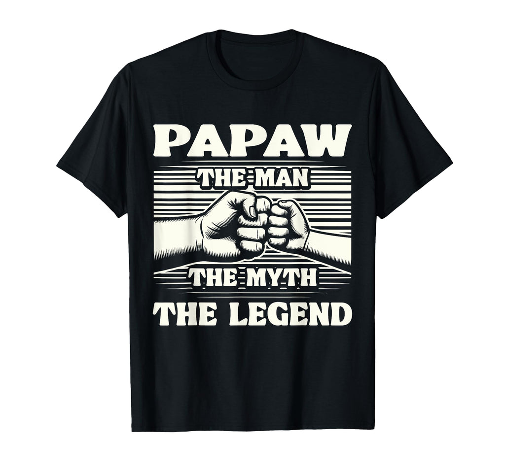 Papaw Myth Legend Dad Grandpa T-Shirt - Graphic Print for Adults - T-Shirt, Sweatshirt, Hoodie