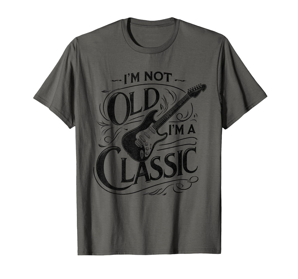 Im Not Old Im Funny Guitar Guitarist T-Shirt - Custom Art Print Men Women - T-Shirt, Sweatshirt, Hoodie