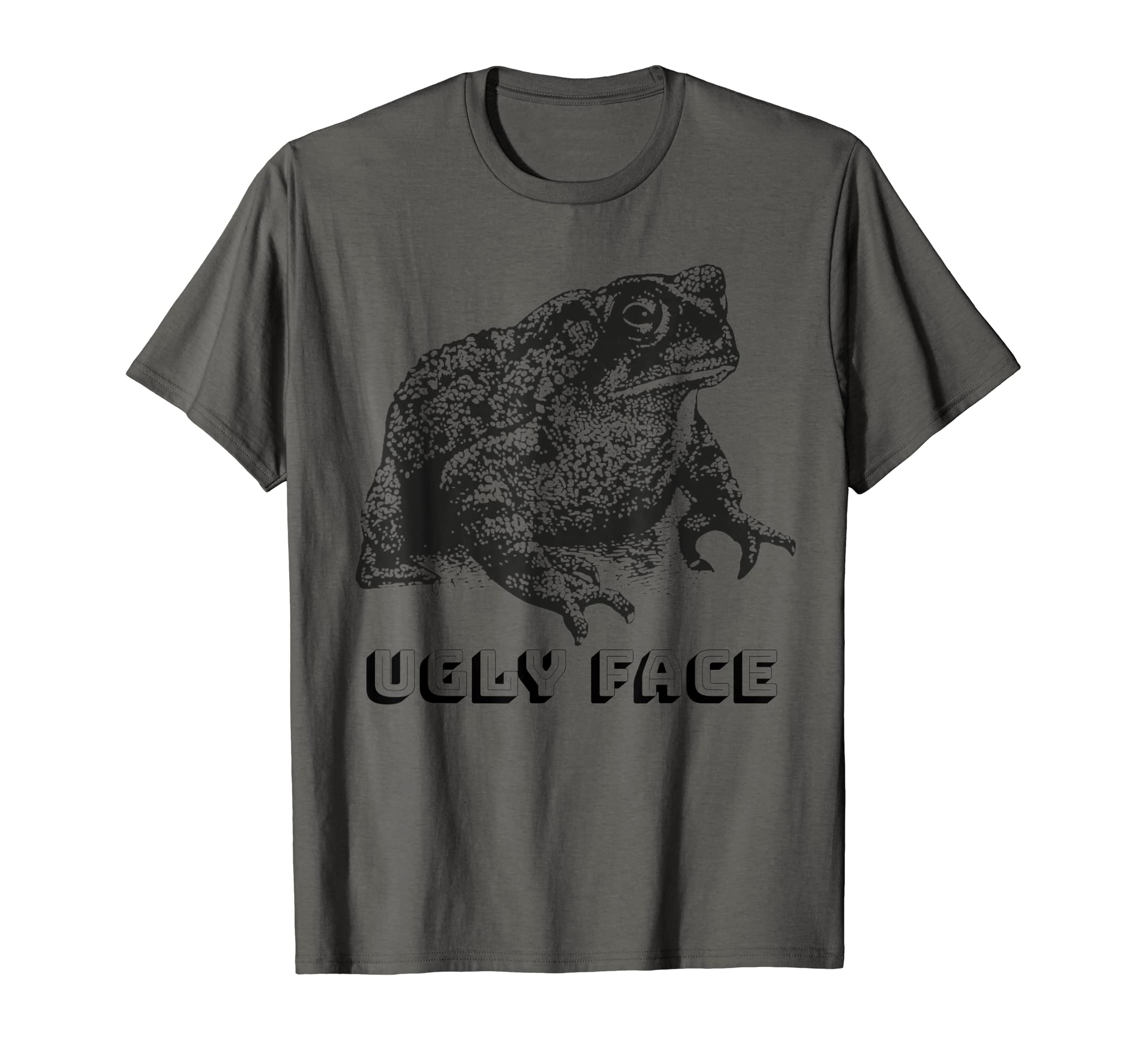 Ugly Face Frog Animal Funny Sarcastic T-Shirt - Fun Novelty Design Unisex - T-Shirt, Sweatshirt, Hoodie